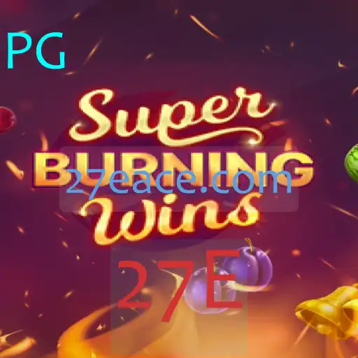 Descubra as Emoções de SuperBurningWins 27E: Uma Aventura Incomparável